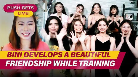 BINI develops a beautiful friendship while training Push Bets Live