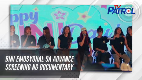 BINI emosyonal sa advance screening ng documentary | TV Patrol